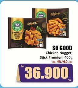 Promo Harga So Good Chicken Nugget/Stick Premium  - Hari Hari
