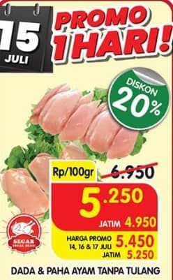 Promo Harga Ayam Fillet Paha, Dada per 100 gr - Superindo