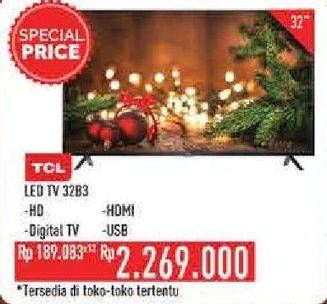 Promo Harga TCL LED TV B3 Series 32"  - Hypermart