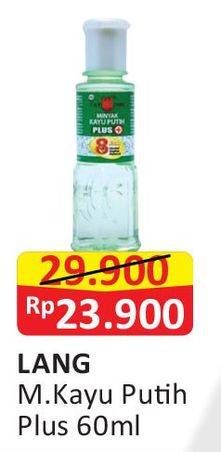 Promo Harga CAP LANG Minyak Kayu Putih Plus 60 ml - Alfamart