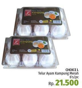 Promo Harga Choice L Telur Ayam Kampung Merah 6 pcs - LotteMart