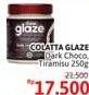 Promo Harga Colatta Glaze Topping & Decoration Dark Chocolate, Tiramisu 250 gr - Alfamidi