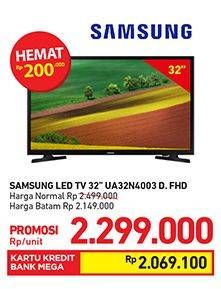 Promo Harga SAMSUNG UA32N4003 LED TV 32"  - Carrefour