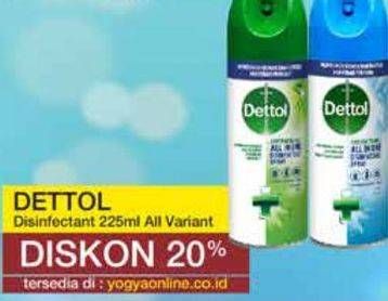 Promo Harga DETTOL Disinfectant Spray All Variants 225 ml - Yogya