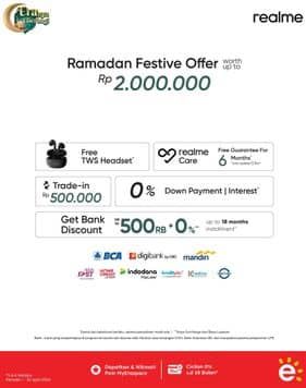 Realme Ramadan Festive Offer  Worth up to 2jt. Free TWS Headset. 