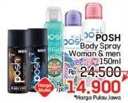 Promo Harga Posh Body Spray Women & Men  - LotteMart