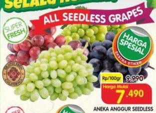 Promo Harga Anggur Seedless per 100 gr - Superindo