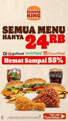 Promo Harga Semua Menu Hanya 24rb  - Burger King