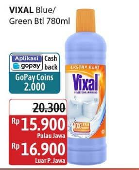 Promo Harga Vixal Pembersih Porselen Blue Extra Kuat, Green Kuat Harum 780 ml - Alfamidi