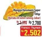 Promo Harga Mangga Harum Manis Super per 100 gr - Hypermart