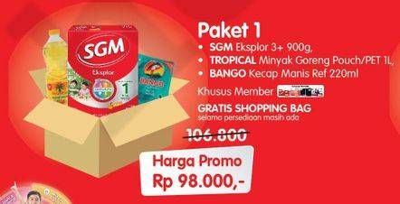 Promo Harga SGM Eksplore 3+ 900gr + TROPICAL Minyak Goreng 1Ltr + BANGO Kecap Manis 220ml  - Alfamart