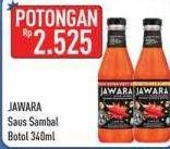 Promo Harga JAWARA Sambal All Variants 340 ml - Hypermart