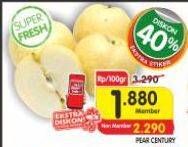 Promo Harga Pear Century per 100 gr - Superindo