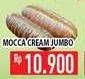 Promo Harga Mocca Cream Jumbo  - Hypermart