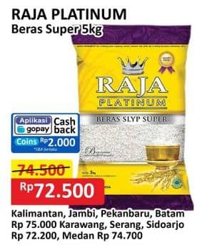 Promo Harga Raja Platinum Beras Slyp Super 5000 gr - Alfamart