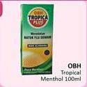 Promo Harga OBH TROPICA PLUS Obat Batuk Flu Demam Menthol 100 ml - Alfamidi
