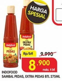 Promo Harga INDOFOOD Sambal Pedas, Ekstra Pedas 275 ml - Superindo