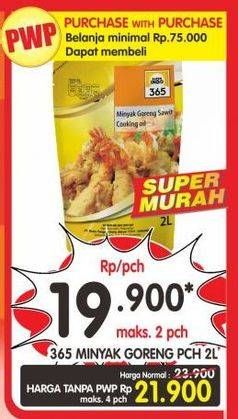 Promo Harga 365 Minyak Goreng 2 ltr - Superindo