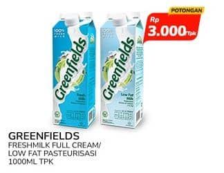 Promo Harga Greenfields Fresh Milk Full Cream, Low Fat 1000 ml - Indomaret