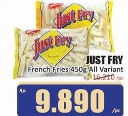 Promo Harga JUST FRY French Fries All Variants 450 gr - Hari Hari