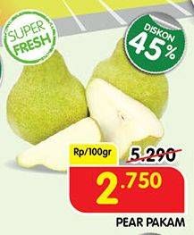 Promo Harga Pear Packham per 100 gr - Superindo