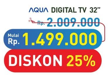 Aqua LED TV  Diskon 25%, Harga Promo Rp1.499.000, Harga Normal Rp2.009.000, Harga Mulai
32 Inch