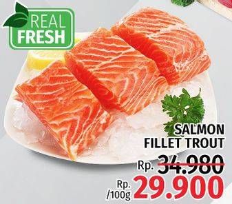 Promo Harga Salmon Fillet Trout per 100 gr - LotteMart