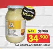 Promo Harga 365 Mayonnaise Egg 500 ml - Superindo