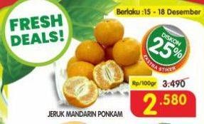 Promo Harga Jeruk Mandarin Ponkam per 100 gr - Superindo