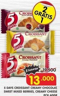 Promo Harga 5 DAYS Croissant Creamy Chocolate, Sweet Mixed Berries, Creamy Cheese 60 gr - Superindo