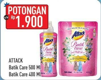 Promo Harga ATTACK Batik Care Liquid 500ml/400ml  - Hypermart