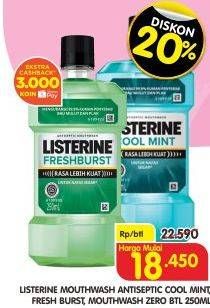 Promo Harga LISTERINE Mouthwash Antiseptic Cool Mint, Fresh Burst, Zero 250 ml - Superindo