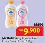 Promo Harga My Baby Baby Powder Fresh Fruity, Sweet Floral 150 gr - Alfamidi
