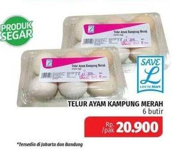 Promo Harga Save L Telur Ayam Kampung Merah 6 pcs - Lotte Grosir