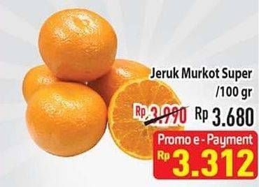 Promo Harga Jeruk Murcot Super per 100 gr - Hypermart