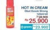Promo Harga Hot In Cream Nyeri Otot Strong 120 ml - Indomaret