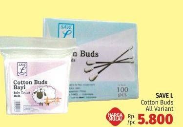 Promo Harga SAVE L Cotton Buds All Variants  - LotteMart