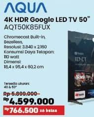 Promo Harga Aqua 50K85FUX 4K HDR Google LED TV  - COURTS