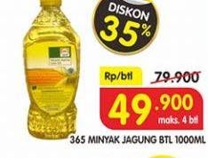 Promo Harga 365 Minyak Jagung 1000 ml - Superindo