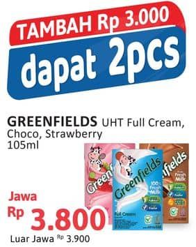 Promo Harga Greenfields UHT Full Cream, Chocolate, Strawberry 105 ml - Alfamidi