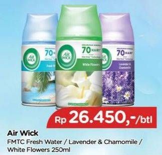 Promo Harga AIR WICK Freshmatic Aerosol Fresh Water, Lavender Chamomile, White Flowers 250 ml - TIP TOP