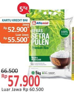 Promo Harga Alfamidi Beras Setra Pulen 5000 gr - Alfamidi