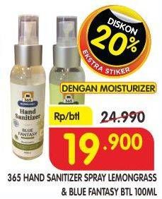 Promo Harga 365 Hand Sanitizer Spray Lemongrass, Blue Fantasy 100 ml - Superindo