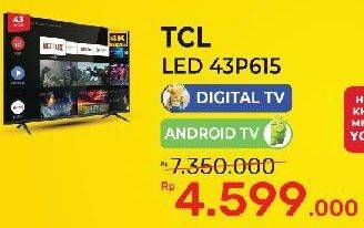 Promo Harga TCL L43P615 | LED TV 43"  - Yogya