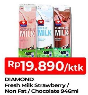 Promo Harga DIAMOND Fresh Milk Strawberry, Non Fat, Chocolate 946 ml - TIP TOP