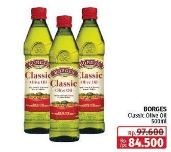 Promo Harga Borges Olive Oil Classic 500 ml - Lotte Grosir