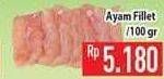 Promo Harga Ayam Fillet per 100 gr - Hypermart