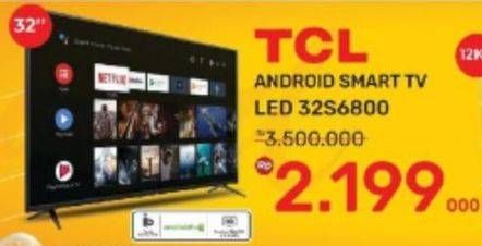 Promo Harga TCL L32S6800 LED TV 32"  - Yogya