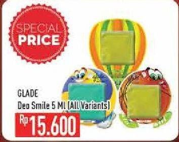 Promo Harga GLADE Deo Smile All Variants 5 ml - Hypermart