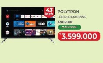 Promo Harga Polytron PLD 43AG9953 Android LED TV  - Yogya
